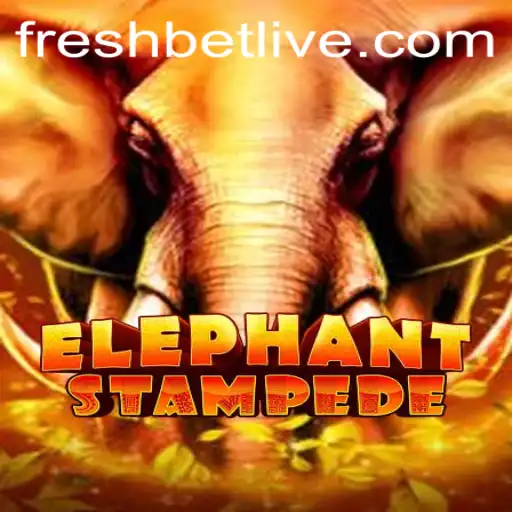 Discover the Thrills of ElephantStampede: A Freshbet Favorite