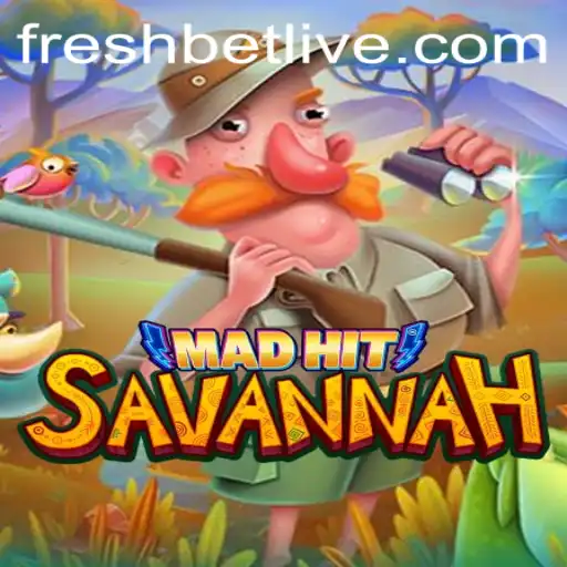 Exploring the Thrilling World of MadHitSavannah with Freshbet
