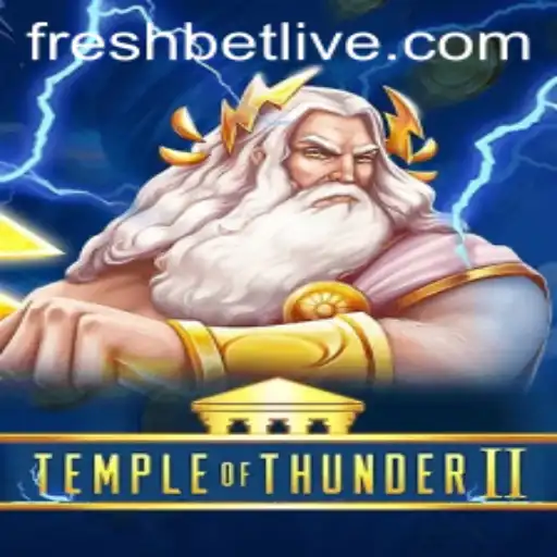 Discover the Thrills of TempleofThunderII: A Freshbet Gaming Experience