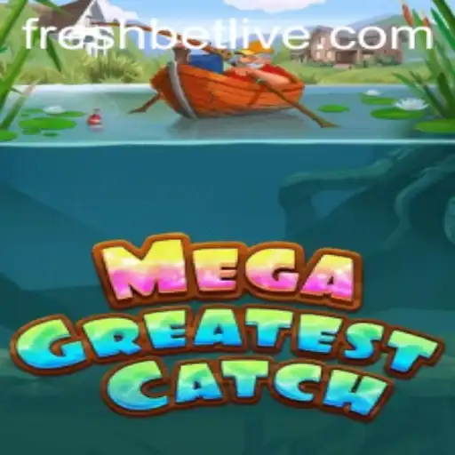 Explore the Thrilling World of MegaGreatestCatch
